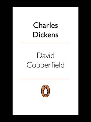 David Copperfield · Personal History of David Copperfield (Penguin Classics)