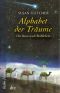 Alphabet der Träume · Die Reise nach Bethlehem