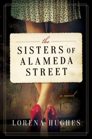 The Sisters of Alameda Street