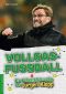 Vollgasfußball · Die Fußballphilosophie des Jürgen Klopp