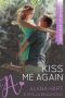 Kiss Me Again