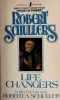 Robert Schuller's Life changers