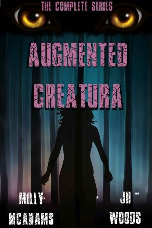 Augmented Creatura · the Complete Series · A YA Gamelit Fantasy Series · Books 1-3