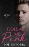 Collar Me Pink: An MM Daddy Romance (Pink Paws Book 1)