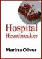 Hospital Heartbreaker