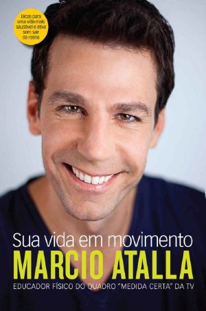 Sua Vida Em Movimento