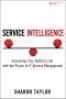 Service Intelligence · Improving Your Bottom Line with the Power of IT Service Management (Frank Feng's Library)