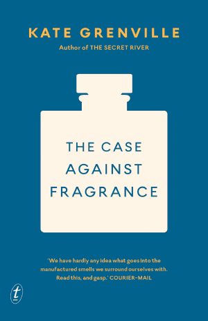 The Case Against Fragrance