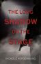 The Long Shadow on the Stage Chapters 1 and 2