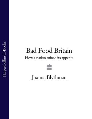 Bad Food Britain