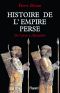 Histoire de l'empire perse de Cyrus à Alexandre