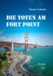 Die Toten am Fort Point