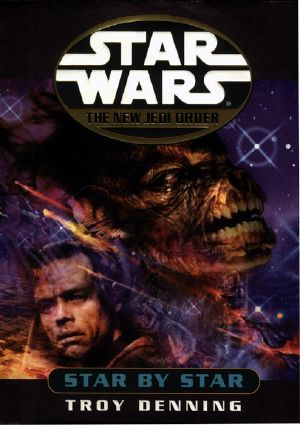 The New Jedi Order - 10 - Star by Star