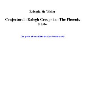 Conjectural »Ralegh Group« in »The Phoenix Nest«