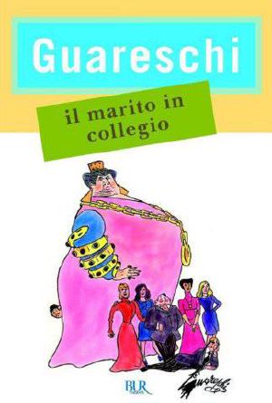 Il Marito in Collegio