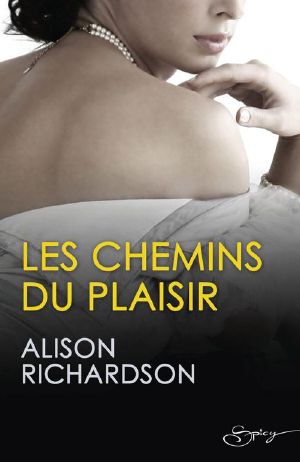 Les chemins du plaisir (Spicy)