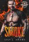 Smoke (Rebel Saints MC, Motorcycle Club Book 2)