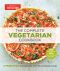 The Complete Vegetarian Cookbook · A Fresh Guide to Eating Well with 700 Foolproof Recipes