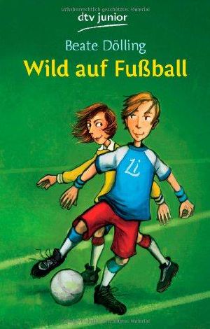 Wild auf Fußball