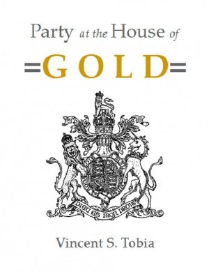 Party at the House of Gold