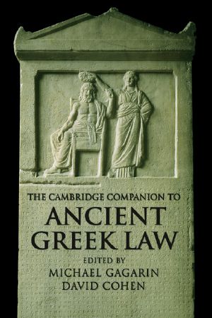 Cambridge Companion to Ancient Greek Law (9781139830690)