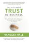 The Truth About Trust in Business