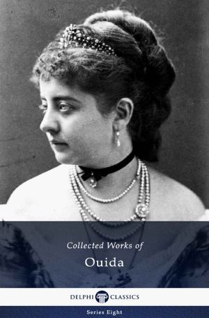 Delphi Collected Works of Ouida