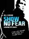 Show No Fear · A Bouncer's Diary