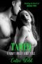 Tamed · A Kinky Adult Fairy Tale (Bedding the Bad Girl Book 2)