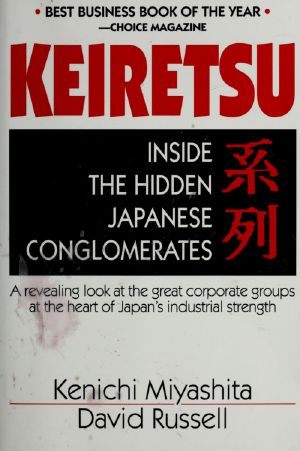 Keiretsu · Inside the hidden Japanese conglomerates