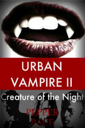 Urban Vampire II · Creature of the Night