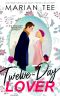 Twelve-Day Lover (Thirtyish and Single, #1)