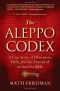 The Aleppo Codex · A True Story of Obsession, Faith, and the Pursuit of an Ancient Bible