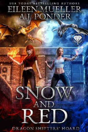 Snow and Red · Dragon Shifters' Hoard book 1 - an urban fantasy paranormal romance