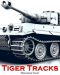 Tiger Tracks · the Classic Panzer Memoir