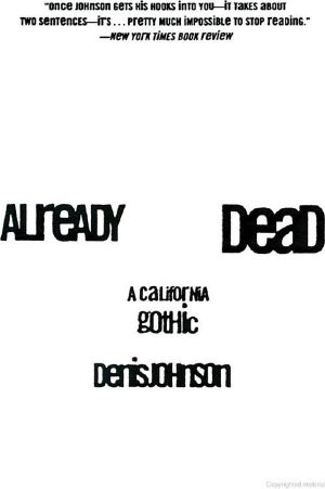 Already Dead · A California Gothic