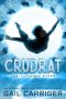 Crudrat: The Tinkered Stars