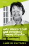 John Stewart Bell and Twentieth-Century Physics · Vision and Integrity