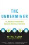 The Underminer