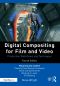 Digital Compositing for Film and Video