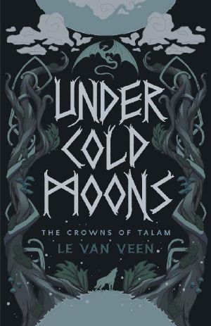 Under Cold Moons (The Crowns of Talam Book 1)