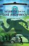 The Search for the Lost Prophecy