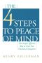 The 4 Steps to Peace of Mind