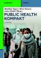 Public Health Kompakt · 4.Auflage