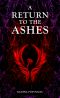 A Return to the Ashes