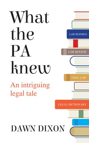 What the PA knew: an intriguing legal tale