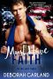 Must Have Faith · A Hot Cop Second Chance Romance (The Mallory Family Book 2)