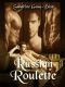 Russian Roulette · the Santorno Stories (The Santorno Series Book 11)