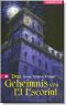 Das Geheimnis von El Escorial