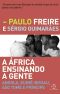 A África ensinando a gente · Angola, Guiné-Bissau, São Tomé e Príncipe